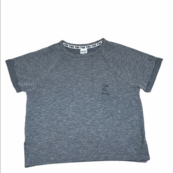 PINK Victoria's Secret Tops - PINK Victoria Secret gray “take me away” t shirt